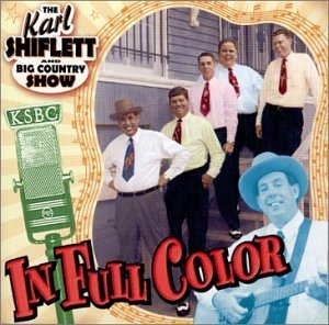 Karl & Big Country Sh Shiflett/In Full Color