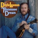 Doyle Lawson Tennessee Dream 