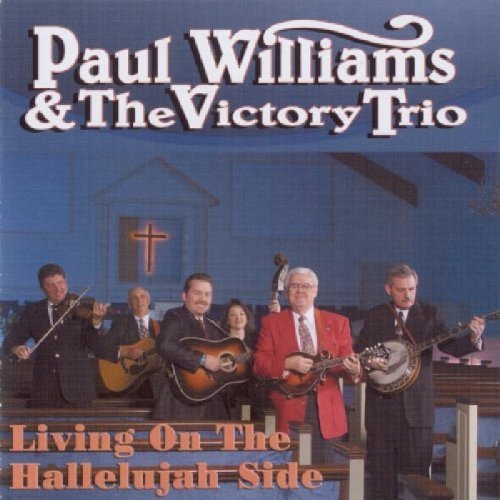 Paul & The Victory Tr Williams/Living On The Hallelujah Side