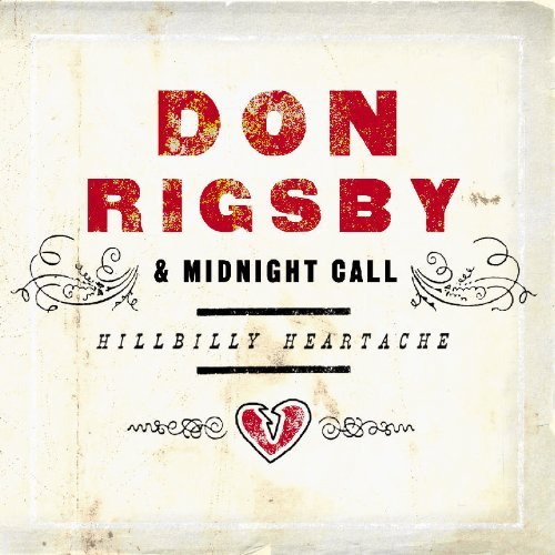 Don & Midnight Call Rigsby Hillbilly Heartache 