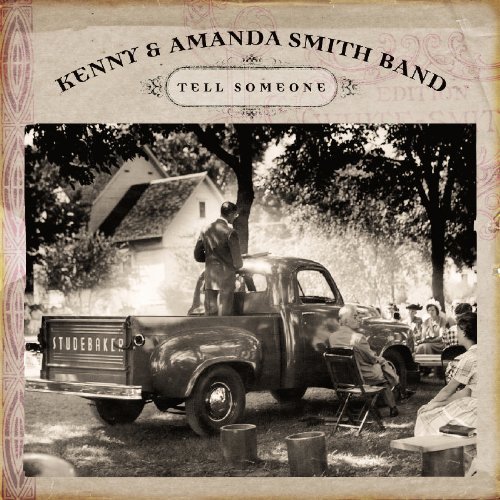 Kenny & Amanda Smith/Tell Someone