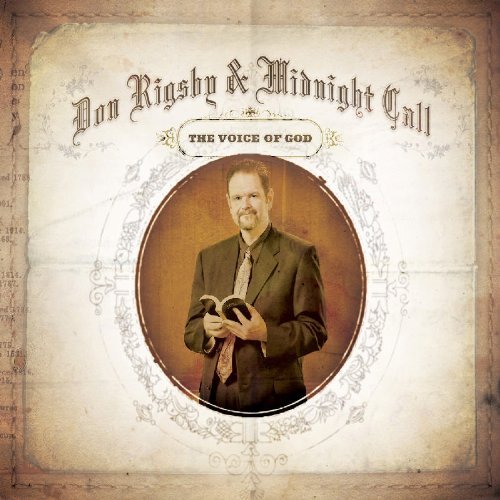 Don & Midnight Call Rigsby/Voice Of God