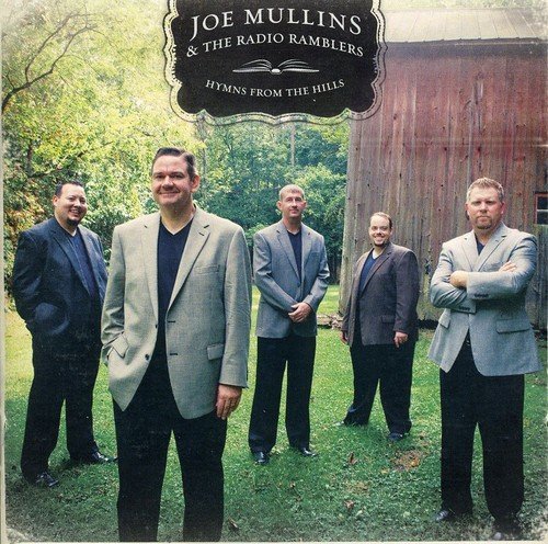 Joe Mullins & The Radio Ramblers/Hymns From The Hills