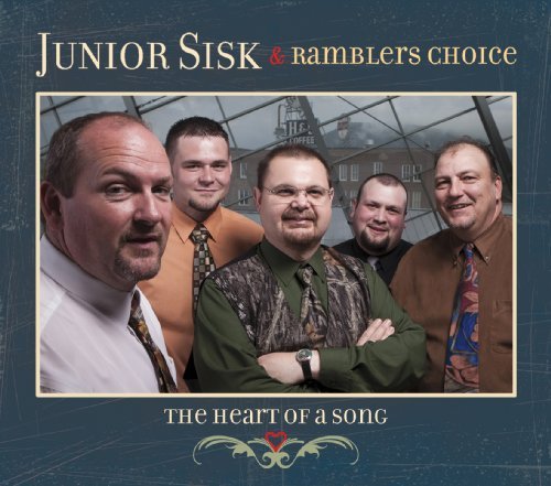 Junior & Ramblers Choice Sisk/Heart Of A Song