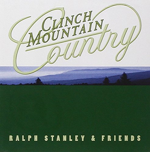 Ralph & Friends Stanley Clinch Mountain Country 2 CD 