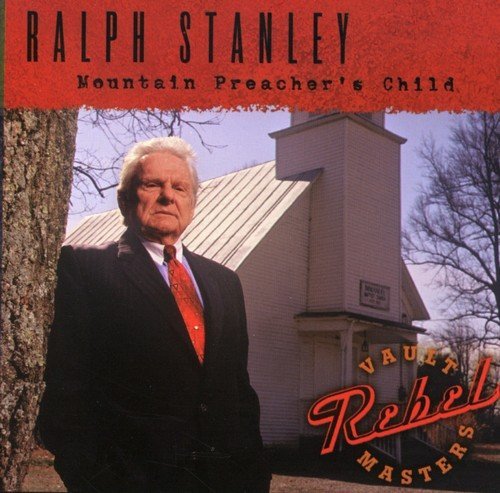 Ralph Stanley/Mountain Preacher's Child