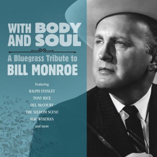 With Body & Soul: A Bluegrass/With Body & Soul: A Bluegrass