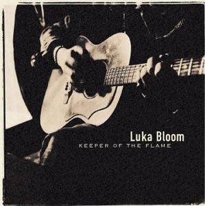 Luka Bloom/Keeper Of The Flame