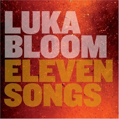 Luka Bloom/Eleven Songs
