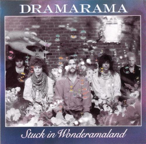 Dramarama/Stuck In Wonderamaland