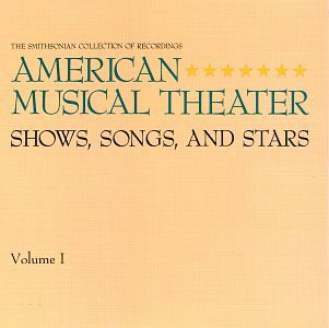 American Musical Theater/Vol. 1-American Musical Theate@Cowles/Russell/Day/Merman/Hale@Morgan/Robinson/Wheaton