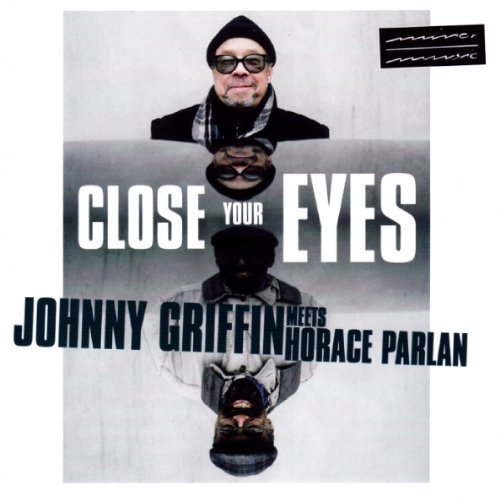 Griffin/Parlan/Close Your Eyes