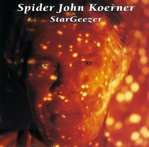 Spider John Koerner Stargeezer 