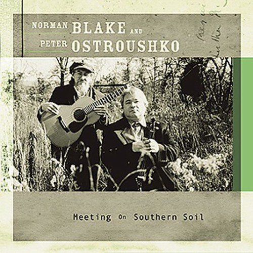 Blake/Ostroushko/Meeting On Southern Soil