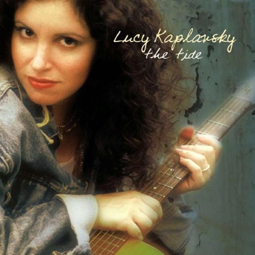 Lucy Kaplansky/Tide