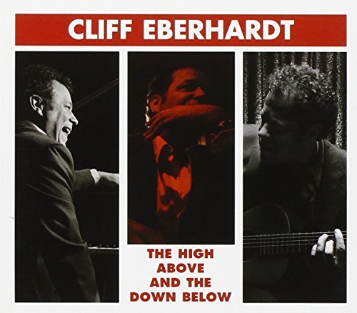 Cliff Eberhardt/High Above & The Down Below