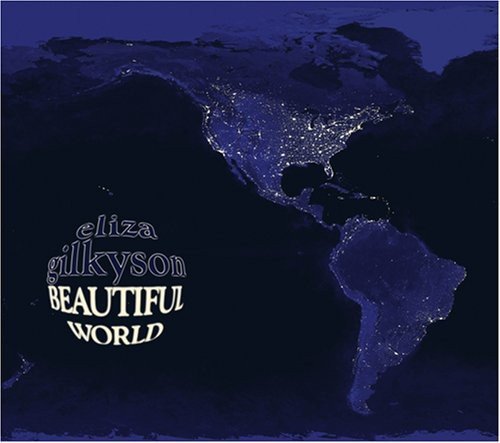 Eliza Gilkyson/Beautiful World