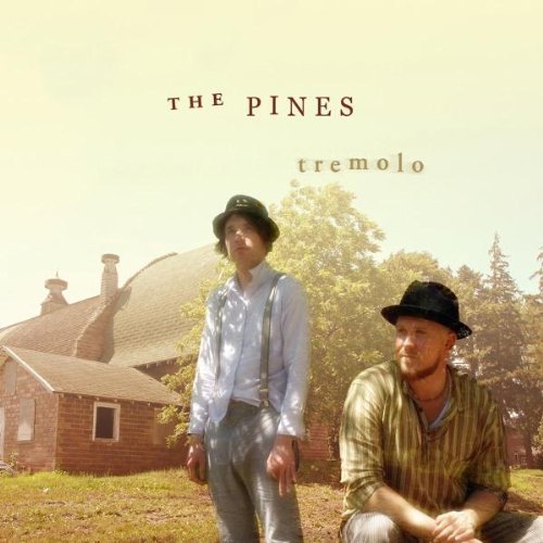 Pines Tremelo 