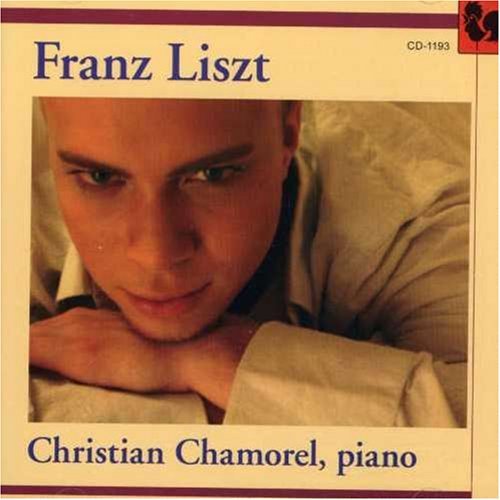 Franz Liszt/Music Of Franz Liszt@Chamorel*christian (Pno)