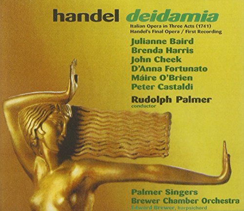 George Frideric Handel/Deidamia@Palmer/Brewer Co
