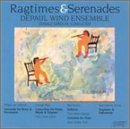 Depaul Wind Ensemble/Ragtimes & Serenades@Sauer (Pno)/Stolper (Fl)@Deroche/Depaul Wind Ens
