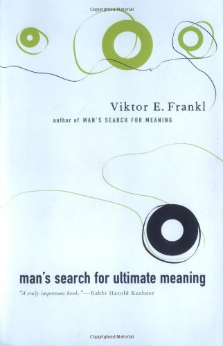 Victor Frankl/Man's Search for Ultimate Meaning@Revised