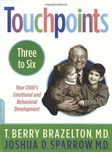 T. Berry Brazelton/Touchpoints-Three to Six