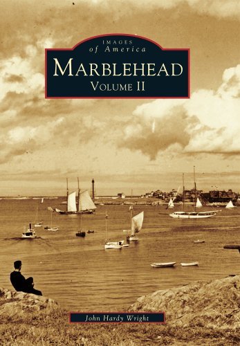 John Hardy Wright Marblehead Volume Ii 