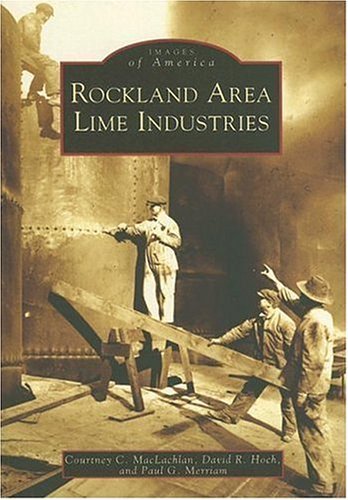 Courtney C. Maclachlan Rockland Area Lime Industries 