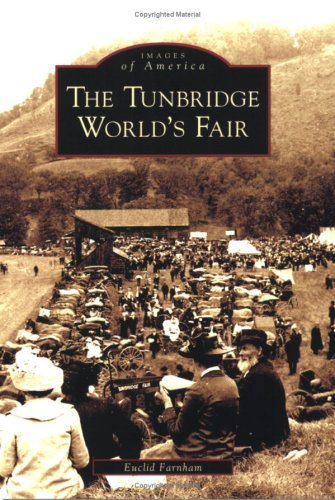 Euclid Farnham The Tunbridge World's Fair 