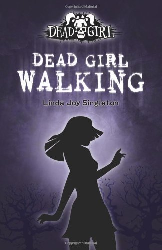 Linda Joy Singleton/Dead Girl Walking