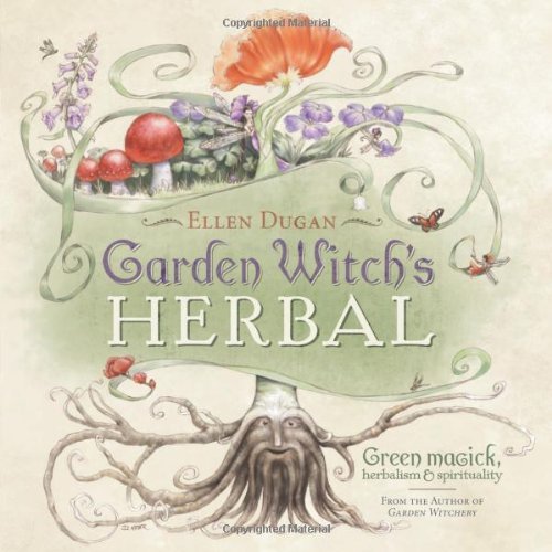 Ellen Dugan/Garden Witch's Herbal@ Green Magick, Herbalism & Spirituality