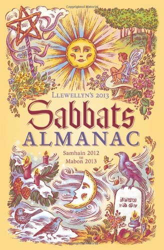 Llewellyn/Llewellyn's Sabbats Almanac@ Samhain 2012 to Mabon 2013