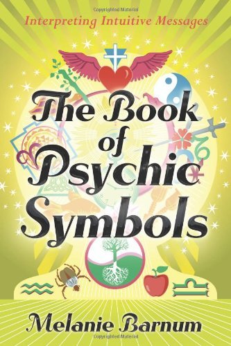 Melanie Barnum/The Book of Psychic Symbols