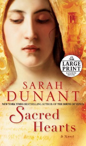 Sarah Dunant/Sacred Hearts@Large Print