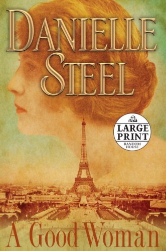 Danielle Steel/A Good Woman@Large Print