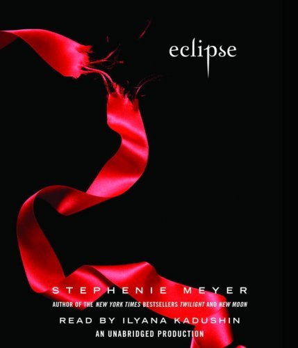 Stephenie Meyer/Eclipse@Twilight Saga Book Three@Unabridged