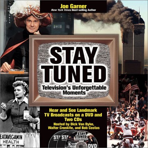 Holly Camberlinck Joe Garner/Stay Tuned:  Television's Unforgettable Moments
