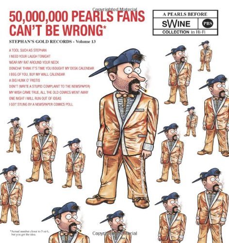 Stephan Pastis/50,000,000 Pearls Fans Can'T Be Wrong