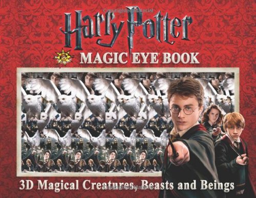 Magic Eye Inc Harry Potter Magic Eye Book 3d Magical Creatures Beasts And Beings 