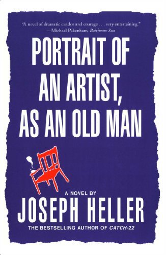 Joseph Heller/Portrait of the Artist, as an Old Man