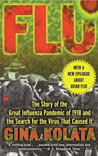 Gina Kolata/Flu@ The Story of the Great Influenza Pandemic of 1918