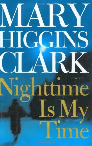 Mary Higgins Clark/Nighttime Is My Time