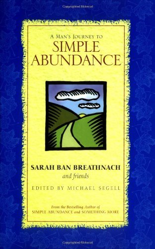 Sarah Ban Breathnach Man's Journey To Simple Abundance 