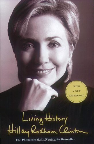 Hillary Rodham Clinton/Living History