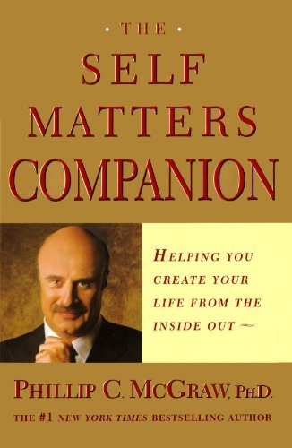 McGraw,Phillip C.,Ph.D./The Self Matters Companion@Reprint