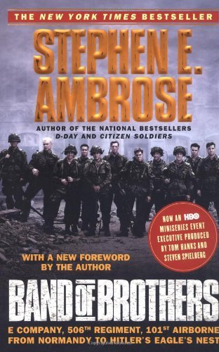 Stephen E. Ambrose/Band of Brothers@E Company, 506th Regiment, 101st Airborne from No@Media Tie-In