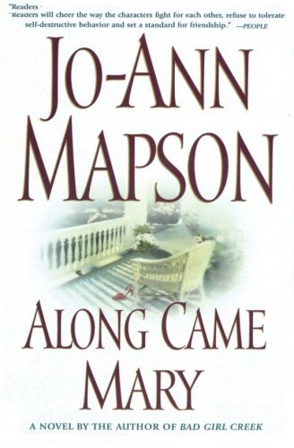 Jo-Ann Mapson/Along Came Mary@ A Bad Girl Creek Novel