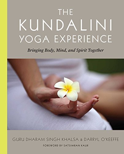 Darryl O'Keeffe/The Kundalini Yoga Experience@ Bringing Body, Mind, and Spirit Together