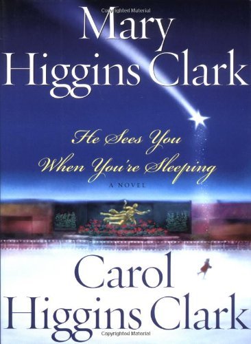 Mary Higgins Clark/He Sees You When You'Re Sleeping